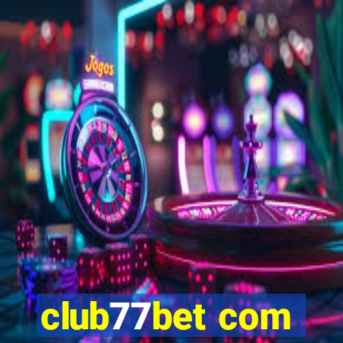 club77bet com
